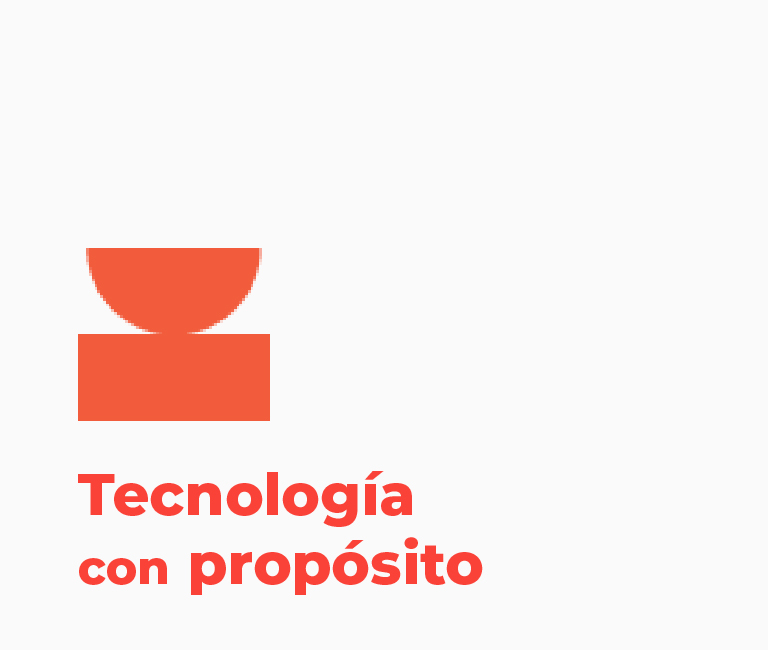 tecnología con propósito